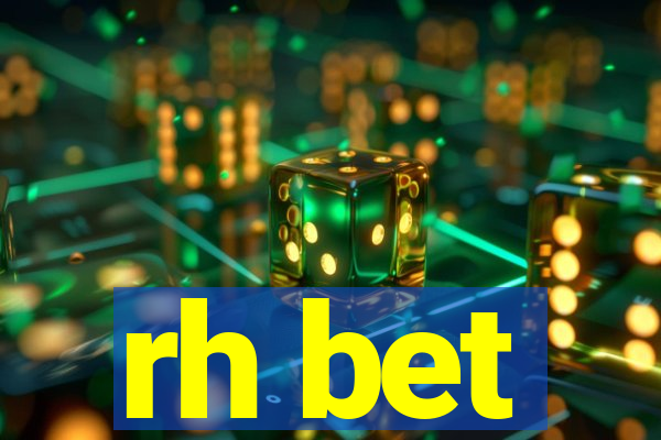rh bet